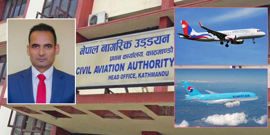 CAAN DG Adhikari warns of halting Korean Air flights from November